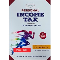 PERSONAL INCOME TAX As Amended by Finance (No.2) Act, 2024 by G SEKAR