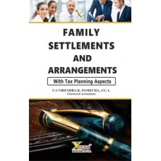 Family Settlements & Arrangements (With Tax Planning Aspects)